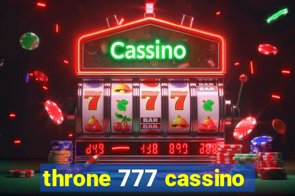 throne 777 cassino